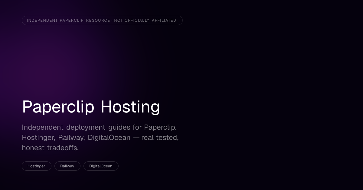 Paperclip Hosting — Independent Guide to Deploying Paperclip